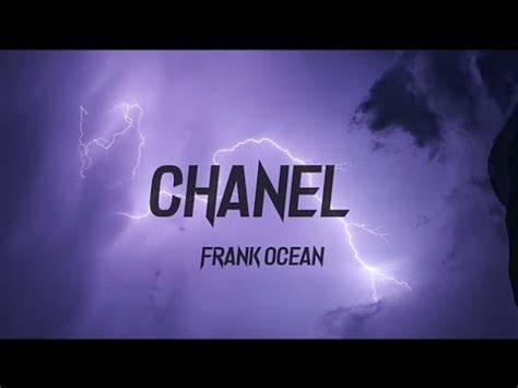 chanel ffrank ocean lyrics|frank ocean chanel genre.